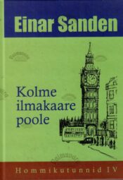 Kolme ilmakaare poole - Einar Sanden Kolme ilmakaare poole - Einar Sanden