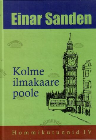 Kolme ilmakaare poole - Einar Sanden