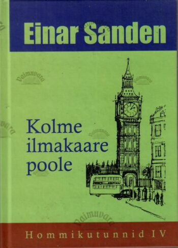 Kolme ilmakaare poole - Einar Sanden