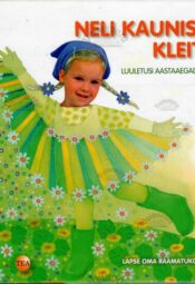 Neli kaunist kleiti. Luuletusi aastaaegadest, 2008 Neli kaunist kleiti. Luuletusi aastaaegadest, 2008