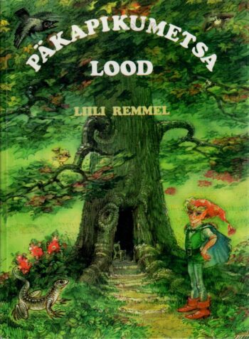 Päkapikumetsa lood - Liili Remmel