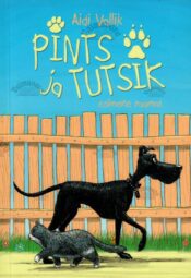 Pints ja Tutsik. Esimene raamat - Aidi Vallik