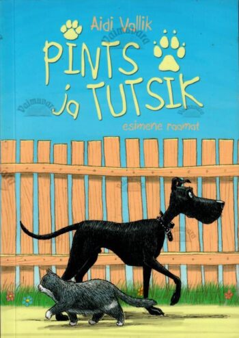 Pints ja Tutsik. Esimene raamat - Aidi Vallik
