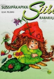 Sussipäkapikk Siisi Rabarajal - Elsa Pelmas Sussipäkapikk Siisi Rabarajal - Elsa Pelmas