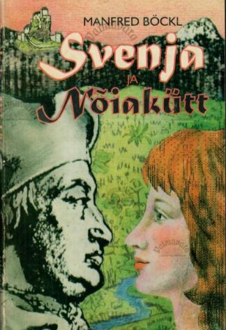 Svenja ja Nõiakütt - Manfred Böckl