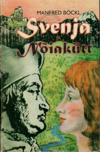 Svenja ja Nõiakütt - Manfred Böckl