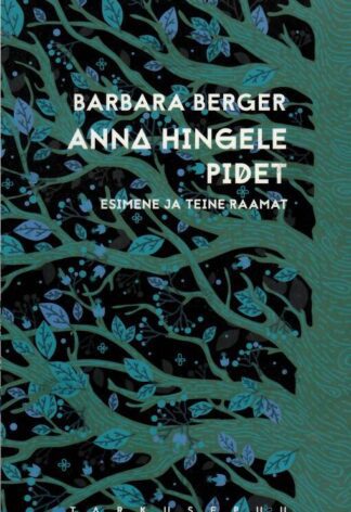 Anna hingele pidet - Barbara Berger