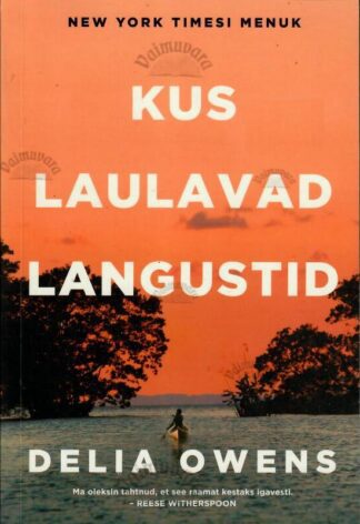 Kus laulavad langustid - Delia Owens