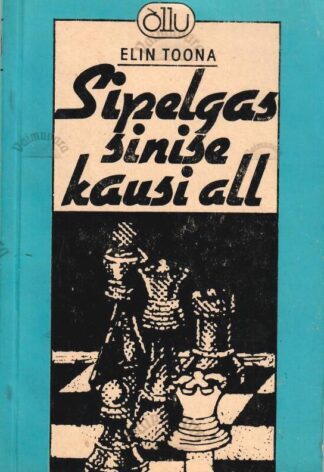 Sipelgas sinise kausi all - Elin Toona, 1991