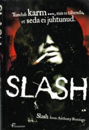 Slash - Slash, Anthony Bozzaga Slash - Slash, Anthony Bozzaga