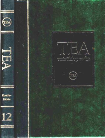 TEA entsüklopeedia 12. köide Kuuda-Liibüa TEA entsüklopeedia 12. köide Kuuda-Liibüa