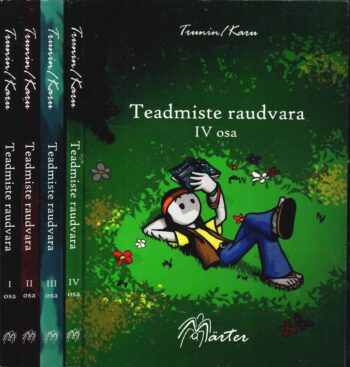 Teadmiste raudvara I - IV osa - Martin Karu, Lars Trunin