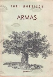 Armas - Toni Morrison, 1997 Armas - Toni Morrison, 1997