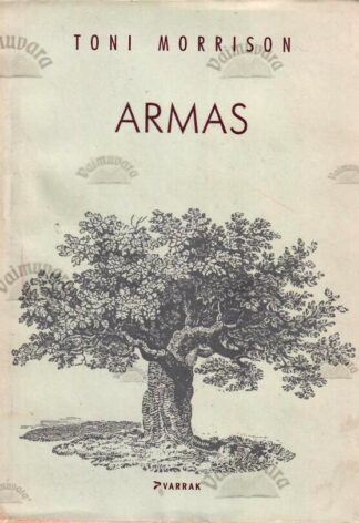 Armas - Toni Morrison, 1997