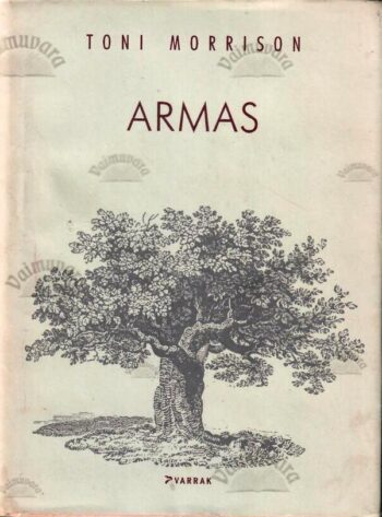 Armas - Toni Morrison, 1997 Armas - Toni Morrison, 1997