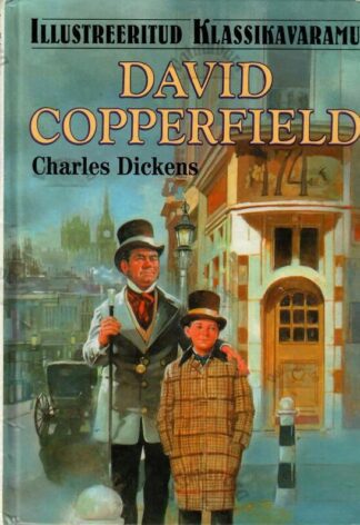 David Copperfield. Illustreeritud klassikavaramu - Charles Dickens