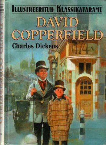 David Copperfield. Illustreeritud klassikavaramu - Charles Dickens