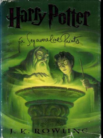 Harry Potter ja Segavereline Prints - J. K. Rowling, 2005