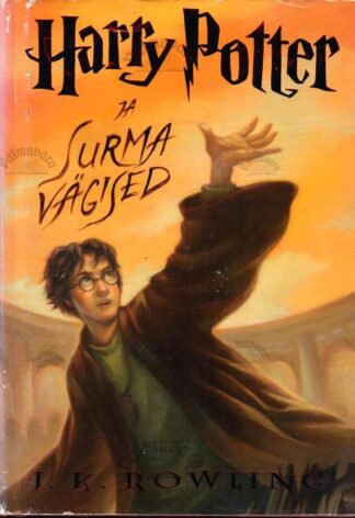 Harry Potter ja surma vägised - J. K. Rowling, 2007