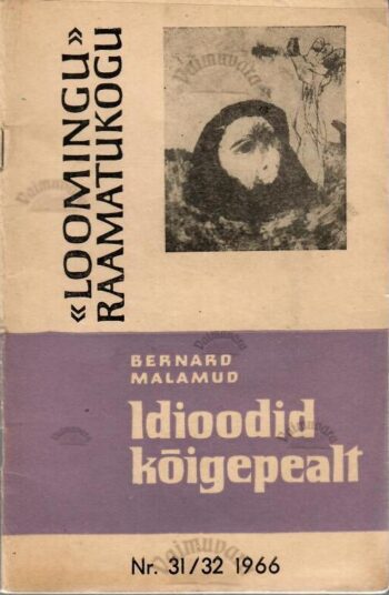 Idioodid kõigepealt - Bernard Malamud
