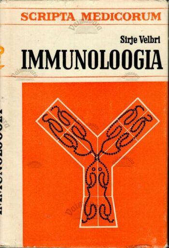 Immunoloogia - Sirje Velbri, 1982 Immunoloogia - Sirje Velbri, 1982
