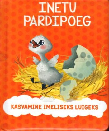 Inetu Pardipoeg. Kasvamine imeliseks luigeks