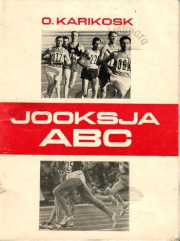 Jooksja ABC - Olav Karikosk Jooksja ABC - Olav Karikosk