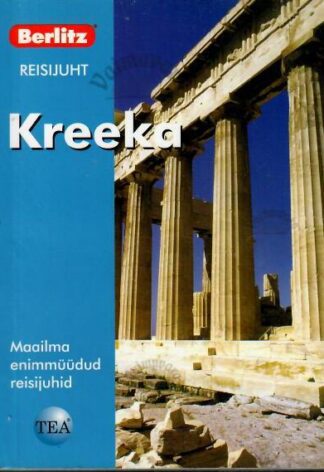 Kreeka. Berlitzi reisijuht - John Chapple, 2005