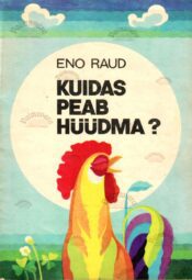 Kuidas peab hüüdma - Eno Raud, 1978 Kuidas peab hüüdma? - Eno Raud, 1978