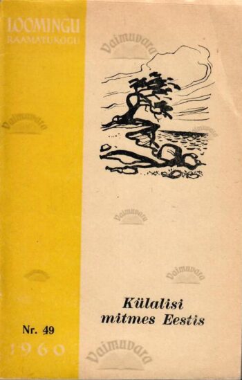 Külalisi mitmes Eestis Külalisi mitmes Eestis