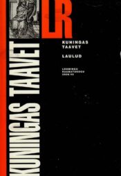 Laulud - Kuningas Taavet, 2008