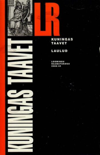 Laulud - Kuningas Taavet, 2008