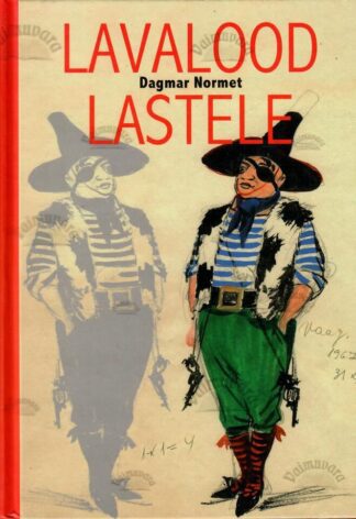 Lavalood lastele - Dagmar Normet