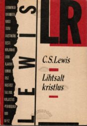Lihtsalt kristlus - C. S. Lewis, 1991