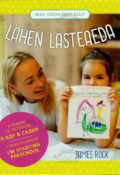 Mina oskan eesti keelt. Lähen lasteaeda. Mina oskan eesti keelt. Lähen lasteaeda.
