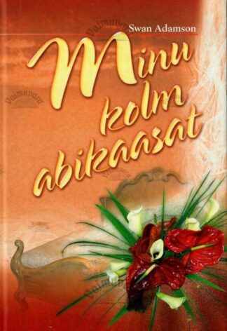 Minu kolm abikaasat - Swan Adamson, 2004