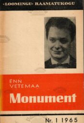 Monument - Enn Vetemaa, 1965 Monument - Enn Vetemaa, 1965