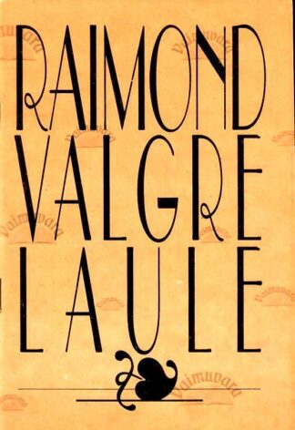 Raimond Valgre Laule, 1993