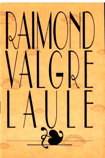 Raimond Valgre Laule, 1993 Raimond Valgre Laule, 1993