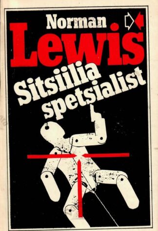 Sitsiilia spetsialist - Norman Lewis, 1985