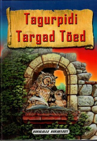 Tagurpidi Targad Tõed - Alexandra Kiado, 2005