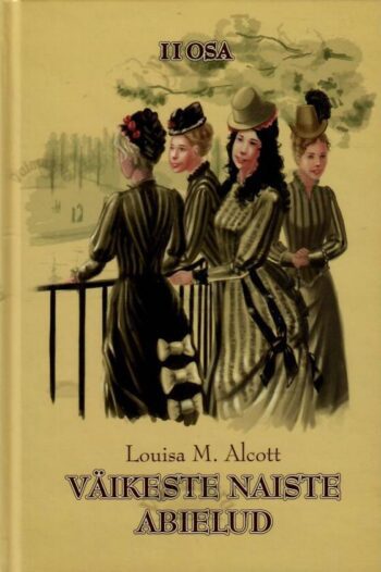 Väikeste naiste abielud II - Louisa May Alcott, 2006