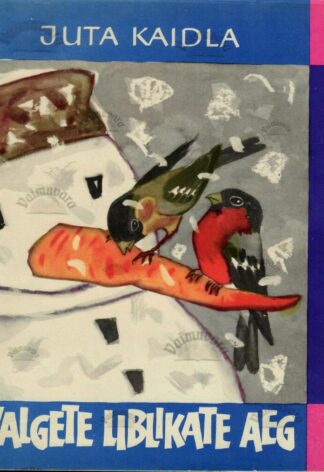 Valgete liblikate aeg - Juta Kaidla, 1968