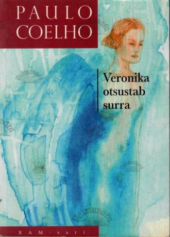 Veronika otsustab surra - Paulo Coelho