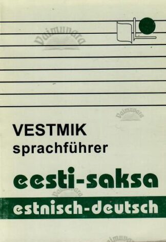 Eesti-saksa vestmik. Estnisch-deutsch sprachführer, 1995