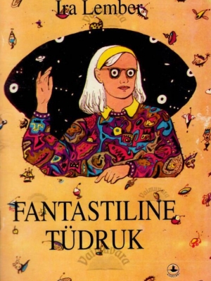 Fantastiline tüdruk – Ira Lember, 1994