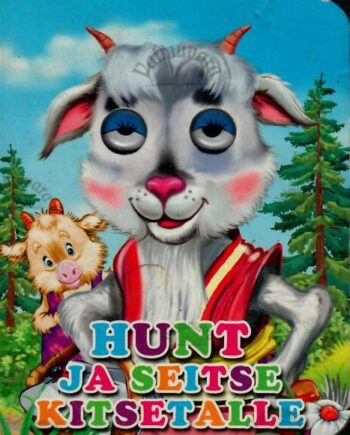 Hunt ja seitse kitsetalle. Pisikese pilgu lood, 2012