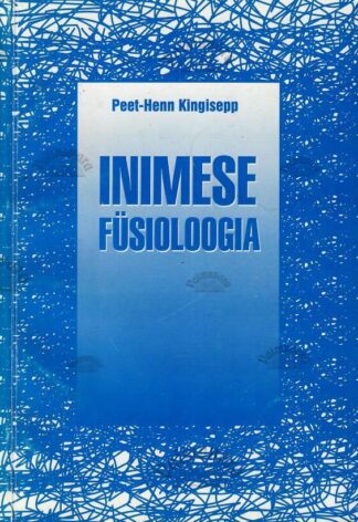 Inimese füsioloogia - Peet-Henn Kingisepp, 2000