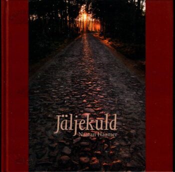 Jäljekuld - Naatan Haamer, 2004 Jäljekuld - Naatan Haamer, 2004