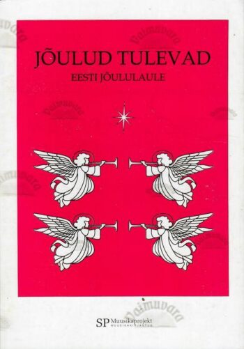 Jõulud tulevad. Eesti jõululaule, 1988 Jõulud tulevad. Eesti jõululaule, 1988